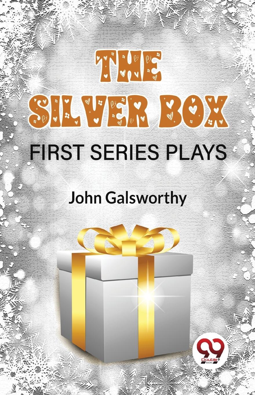 Vorderes Coverbild The Silver Box First Series Plays