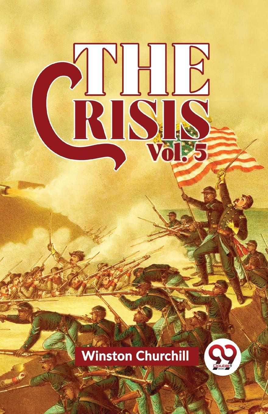 Vorderes Coverbild The Crisis Vol 5