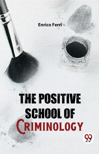 Vorderes Coverbild The Positive School Of Criminology
