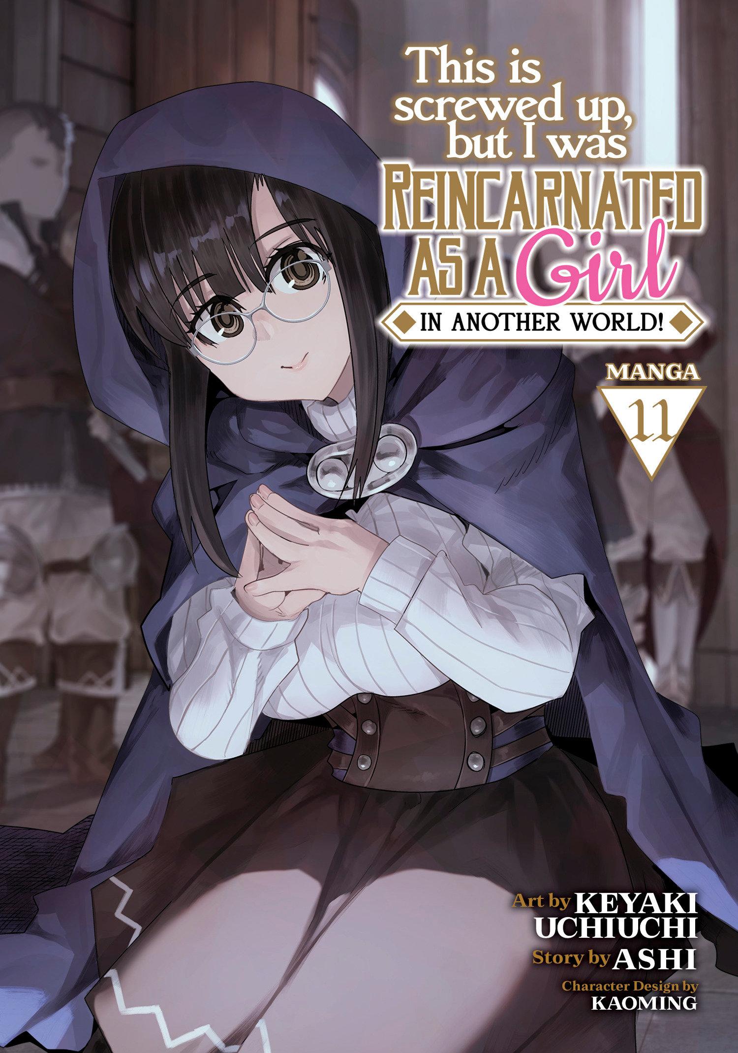 Vorderes Coverbild This Is Screwed Up, But I Was Reincarnated as a Girl in Another World! (Manga) Vol. 11