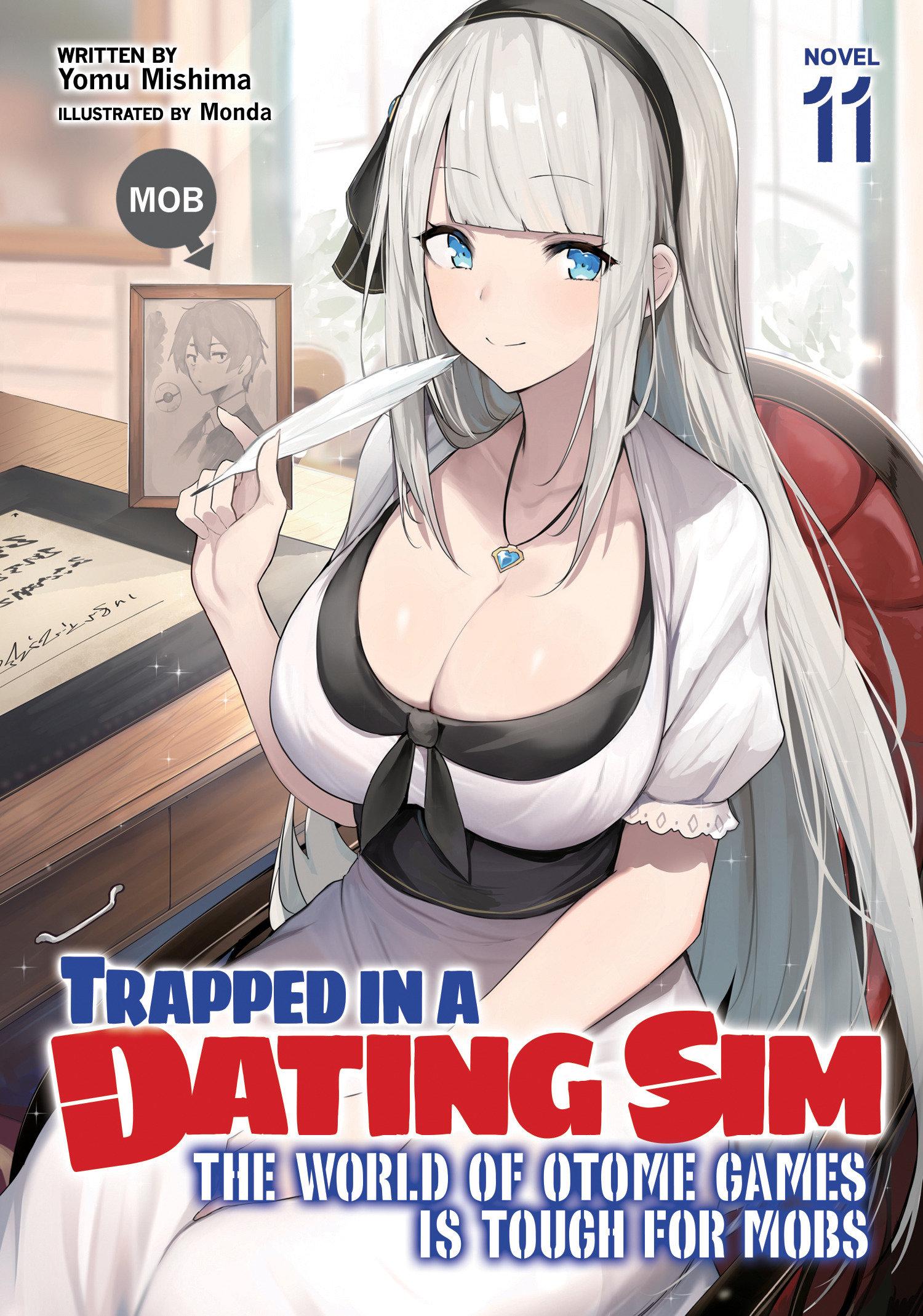 Vorderes Coverbild Trapped in a Dating Sim: The World of Otome Games is Tough for Mobs (Light Novel) Vol. 11