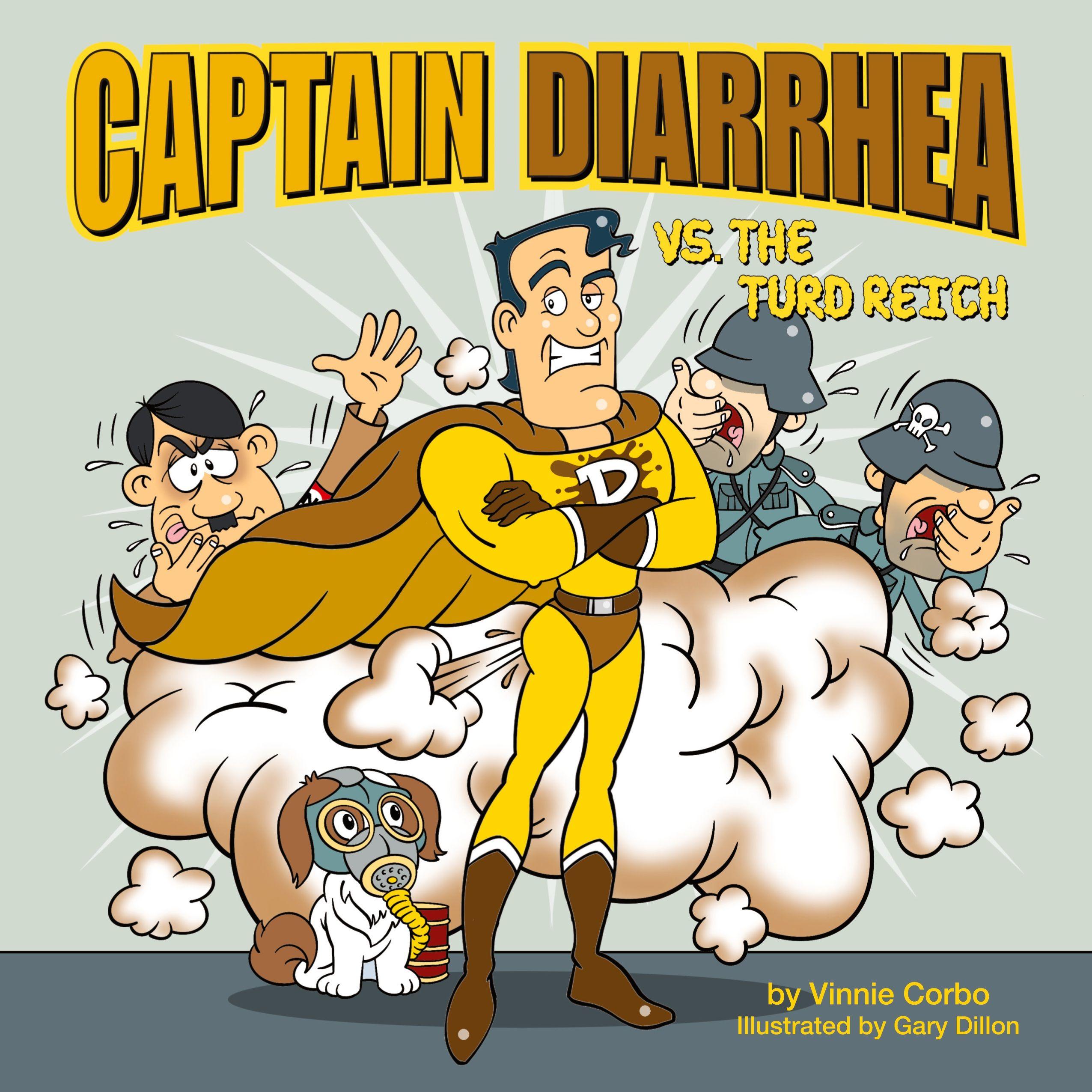 Vorderes Coverbild Captain Diarrhea vs. The Turd Reich