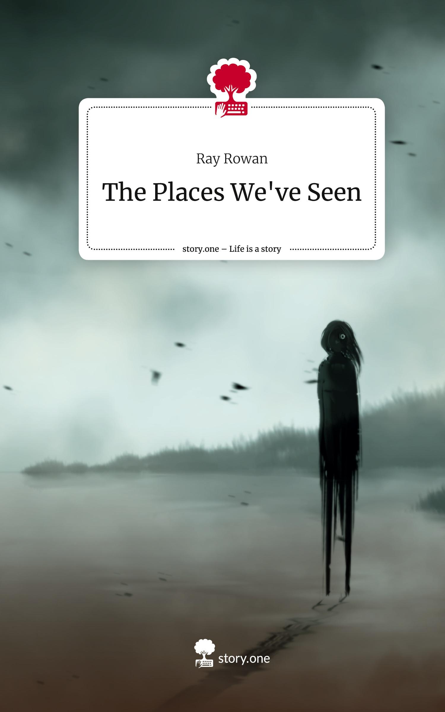 Vorderes Coverbild The Places We've Seen. Life is a Story - story.one