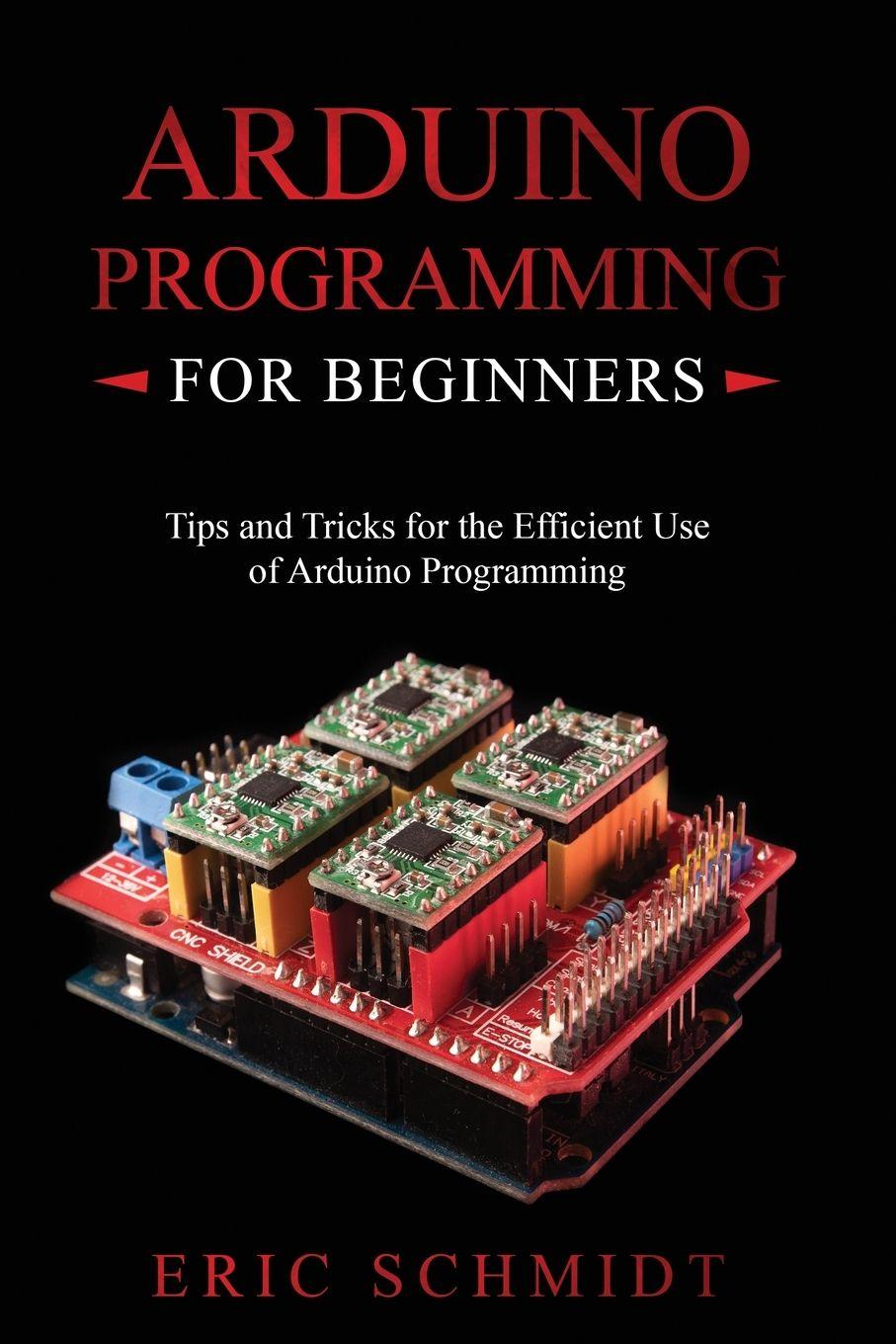 Vorderes Coverbild ARDUINO PROGRAMMING FOR BEGINNERS