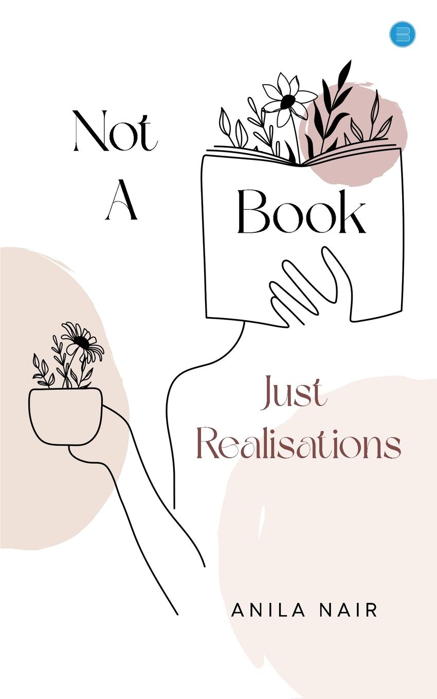 Vorderes Coverbild Not a Book, Just Realisations!