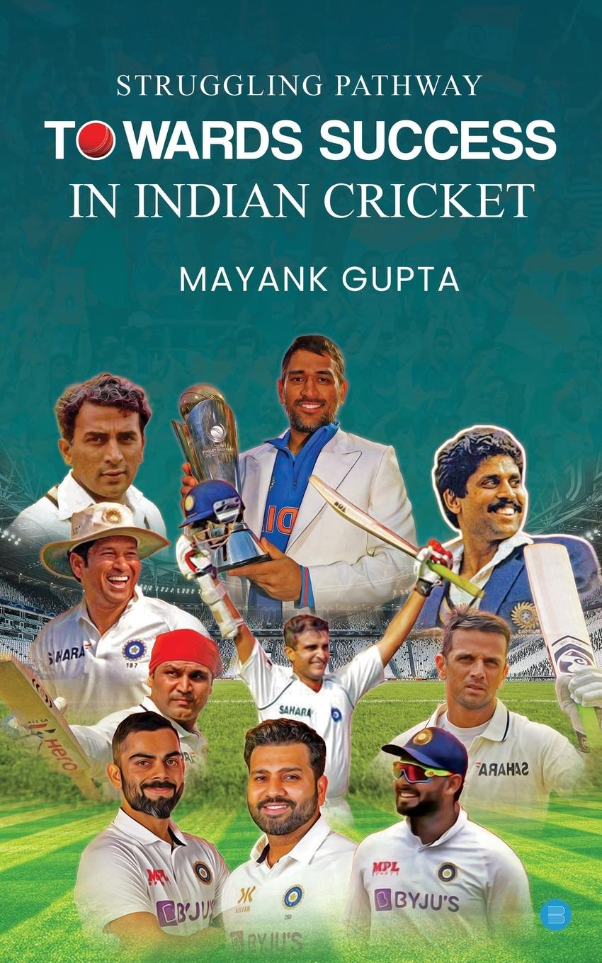Vorderes Coverbild Struggling Pathway Towards Success in Indian Cricket