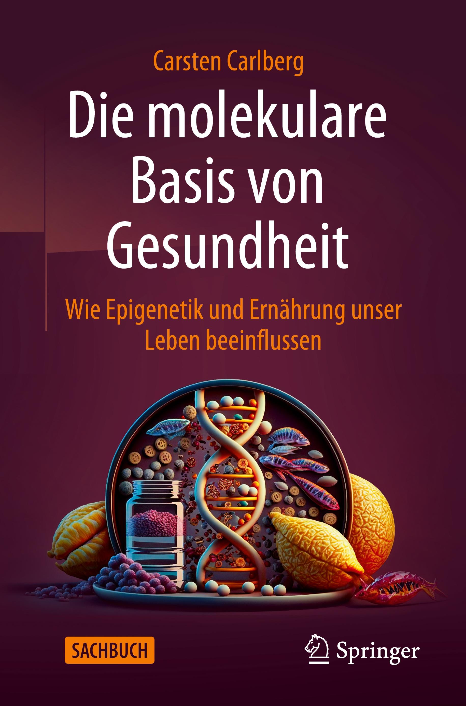 Vorderes Coverbild Die molekulare Basis von Gesundheit