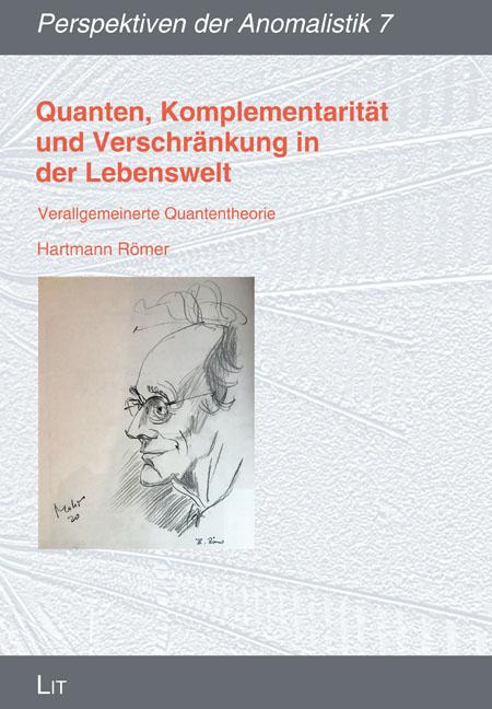Vorderes Coverbild Quanten, Komplementarität und Verschränkung in der Lebenswelt