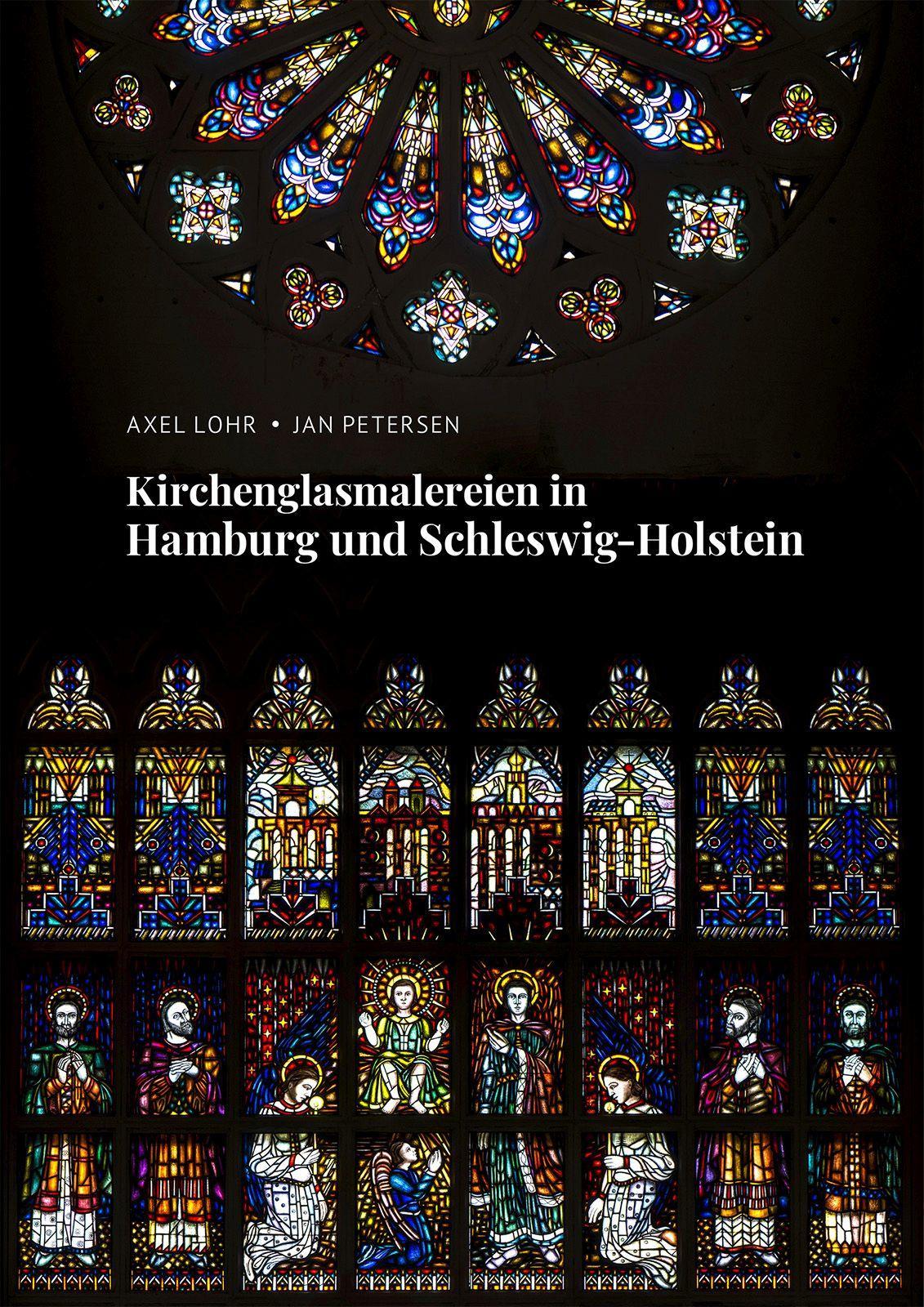 Vorderes Coverbild Kirchenglasmalereien in Hamburg und Schleswig-Holstein