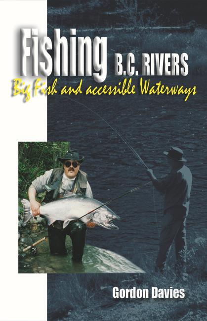 Vorderes Coverbild Fishing BC Rivers