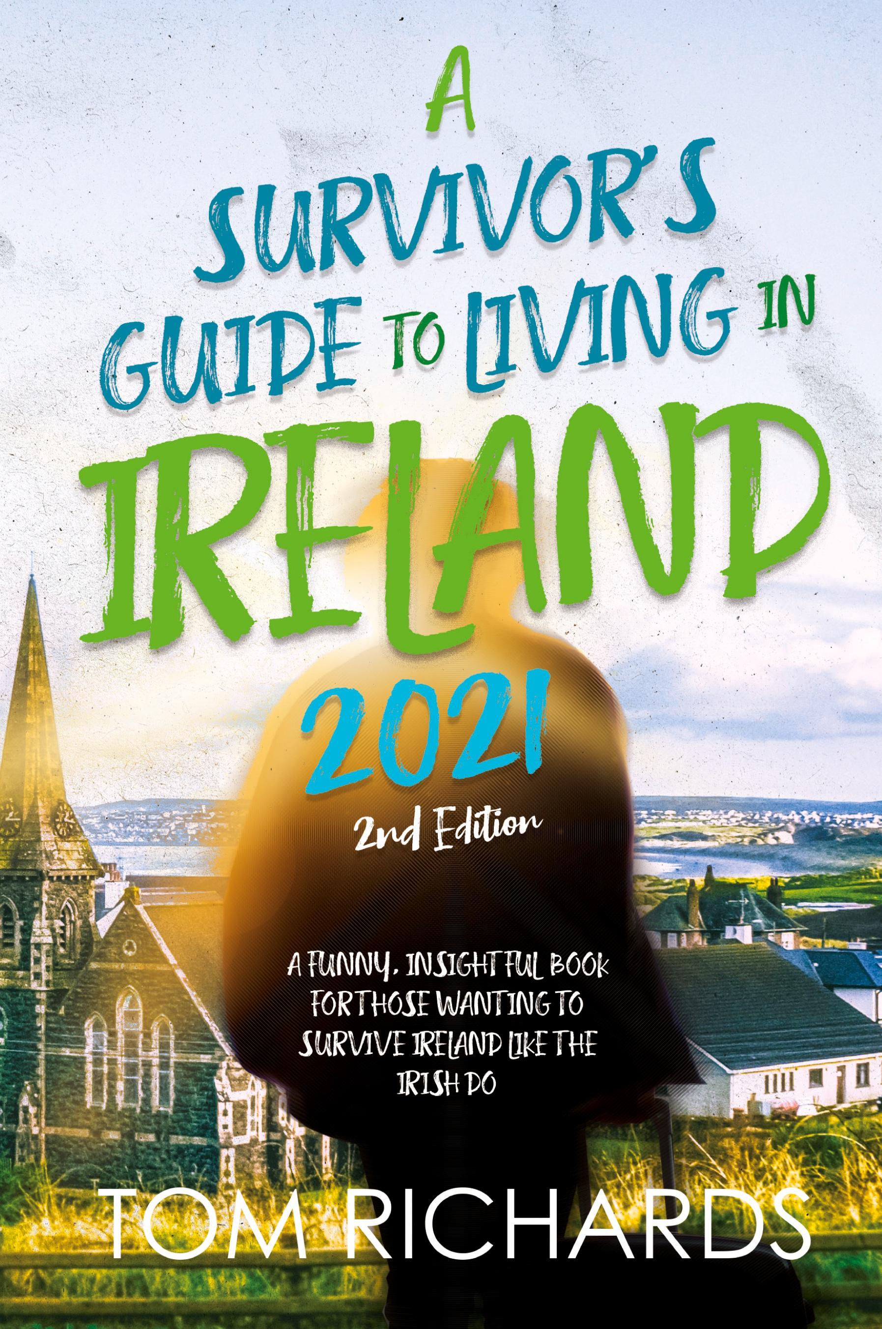Vorderes Coverbild A Survivor's Guide to Living in Ireland 2021