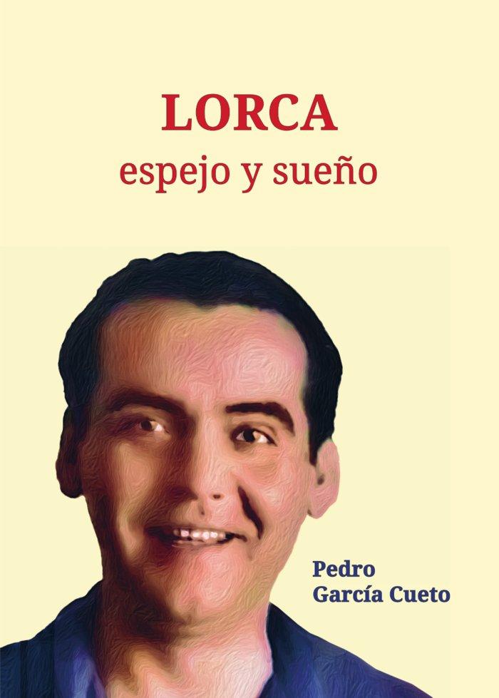 Vorderes Coverbild Lorca, Espejo Y Sueño de Pedro Garcia Cueto