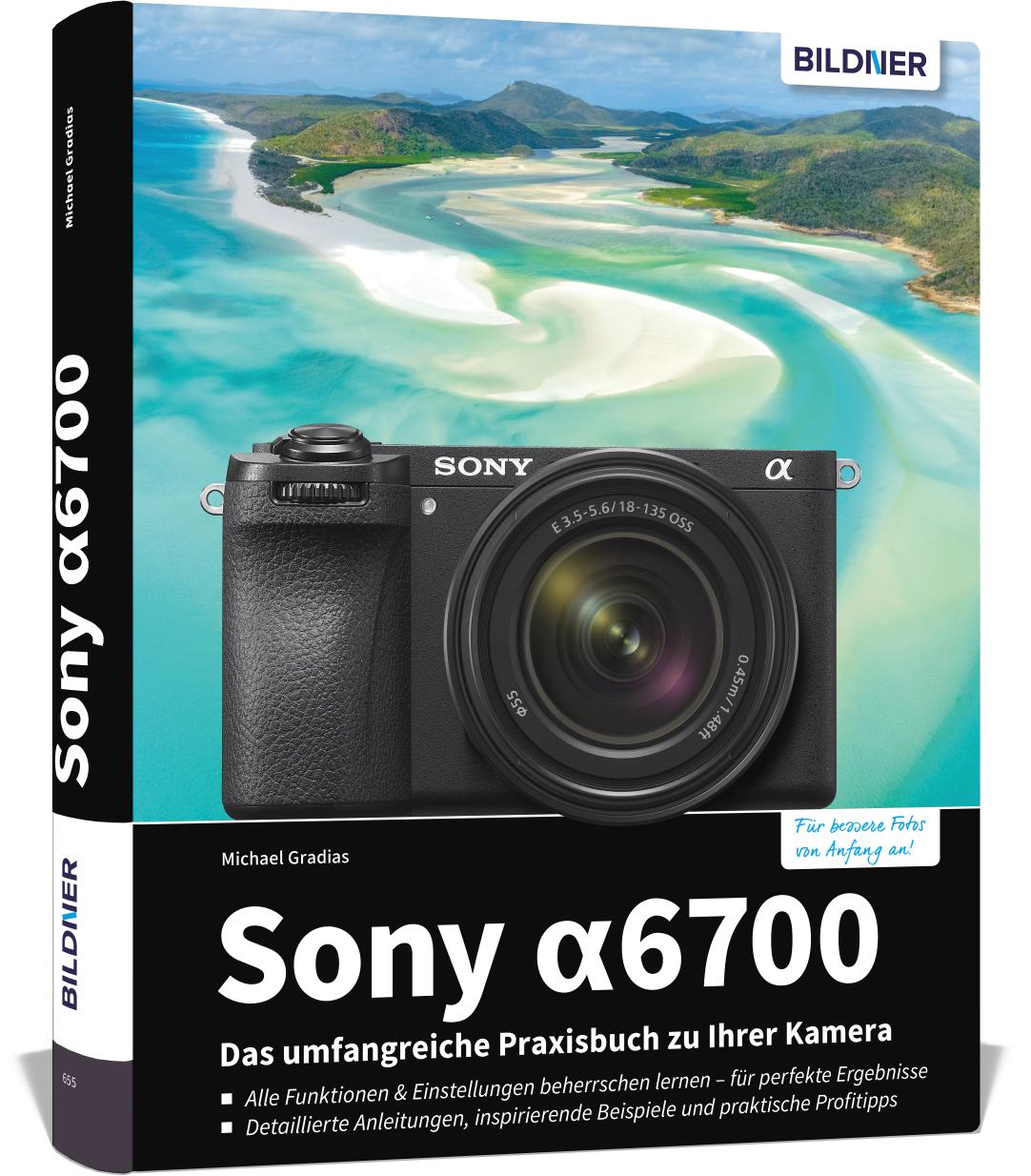 Vorderes Coverbild Sony alpha 6700: Das umfangreiche Praxisbuch zu Ihrer Kamera