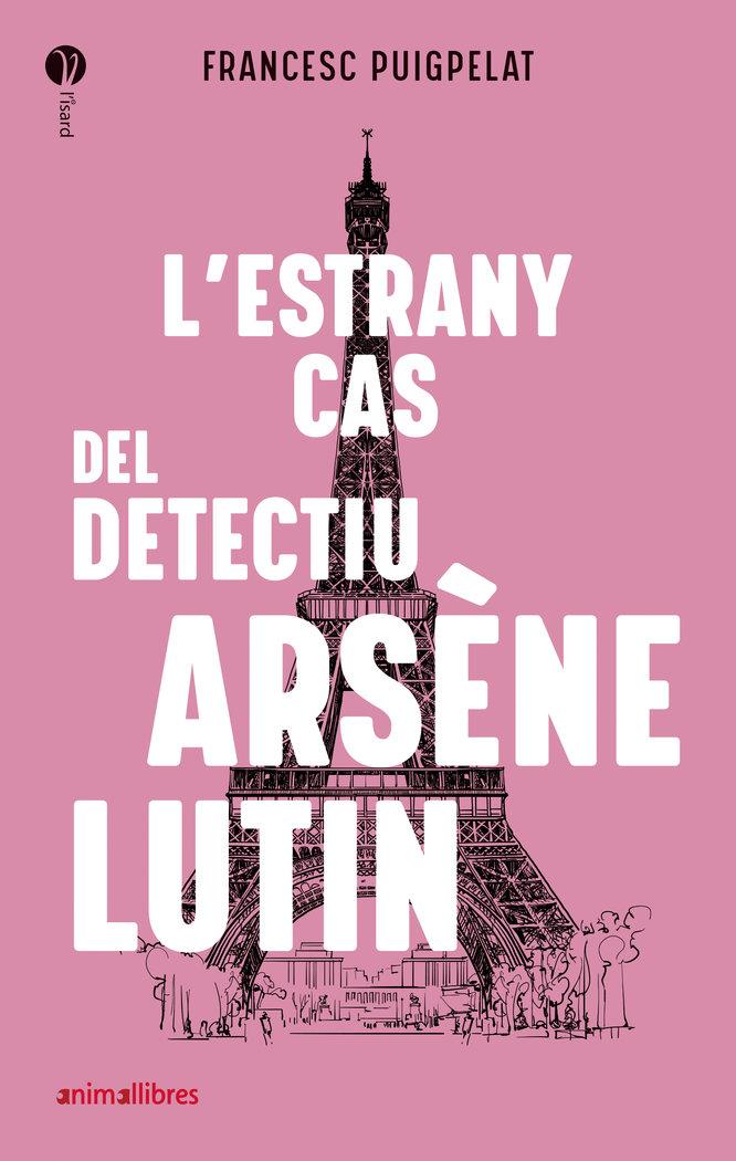 Vorderes Coverbild L'estrany cas del detectiu Arsène Lutin