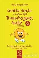 Vorderes Coverbild Cocuklar Gencler ve Yetiskinler Icin Transaksiyonel Analiz Öz-Saygi Gelistirmede Güclü Teknikler