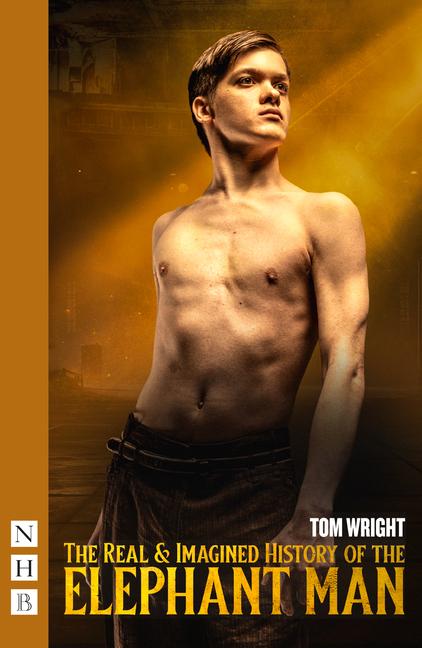 Vorderes Coverbild The Real & Imagined History of the Elephant Man