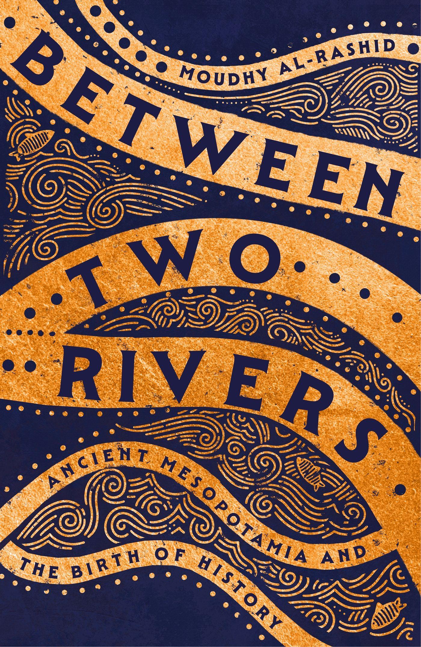 Vorderes Coverbild Between Two Rivers