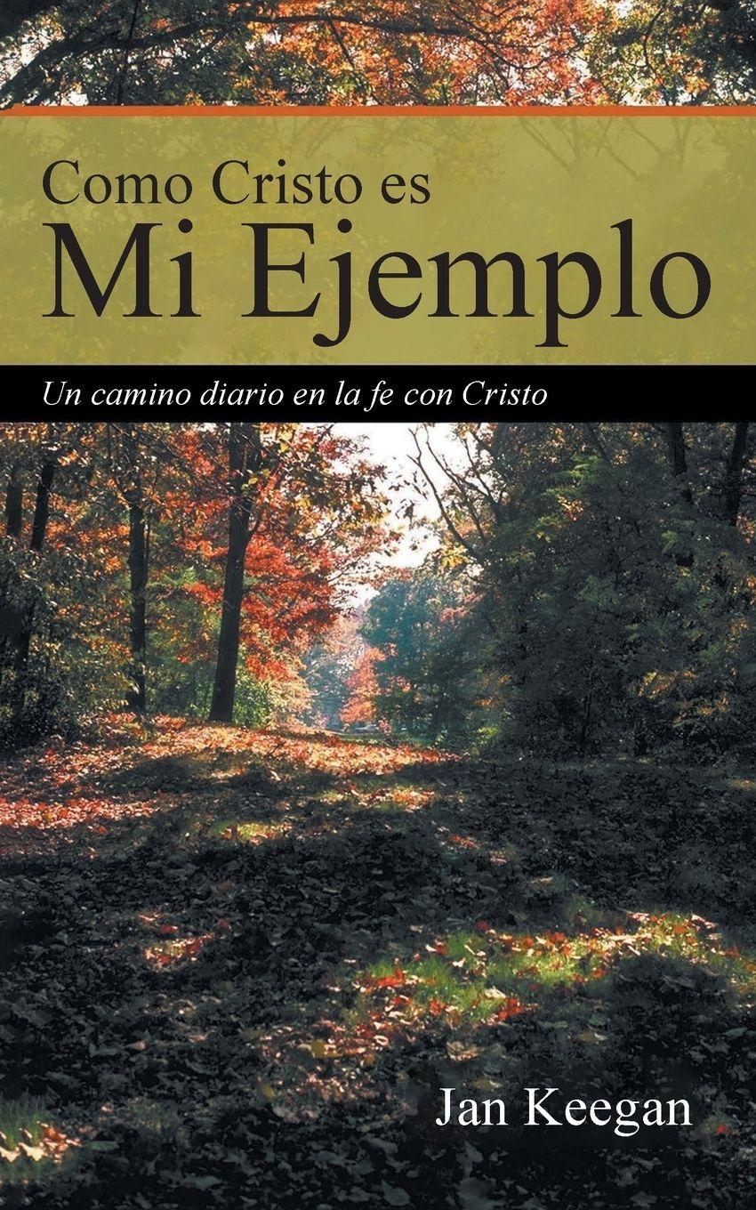 Vorderes Coverbild Como Cristo es Mi Ejemplo