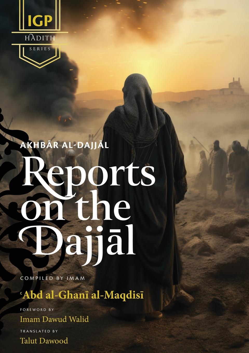 Vorderes Coverbild Reports on the Dajjal (Akhbar al-Dajjal)