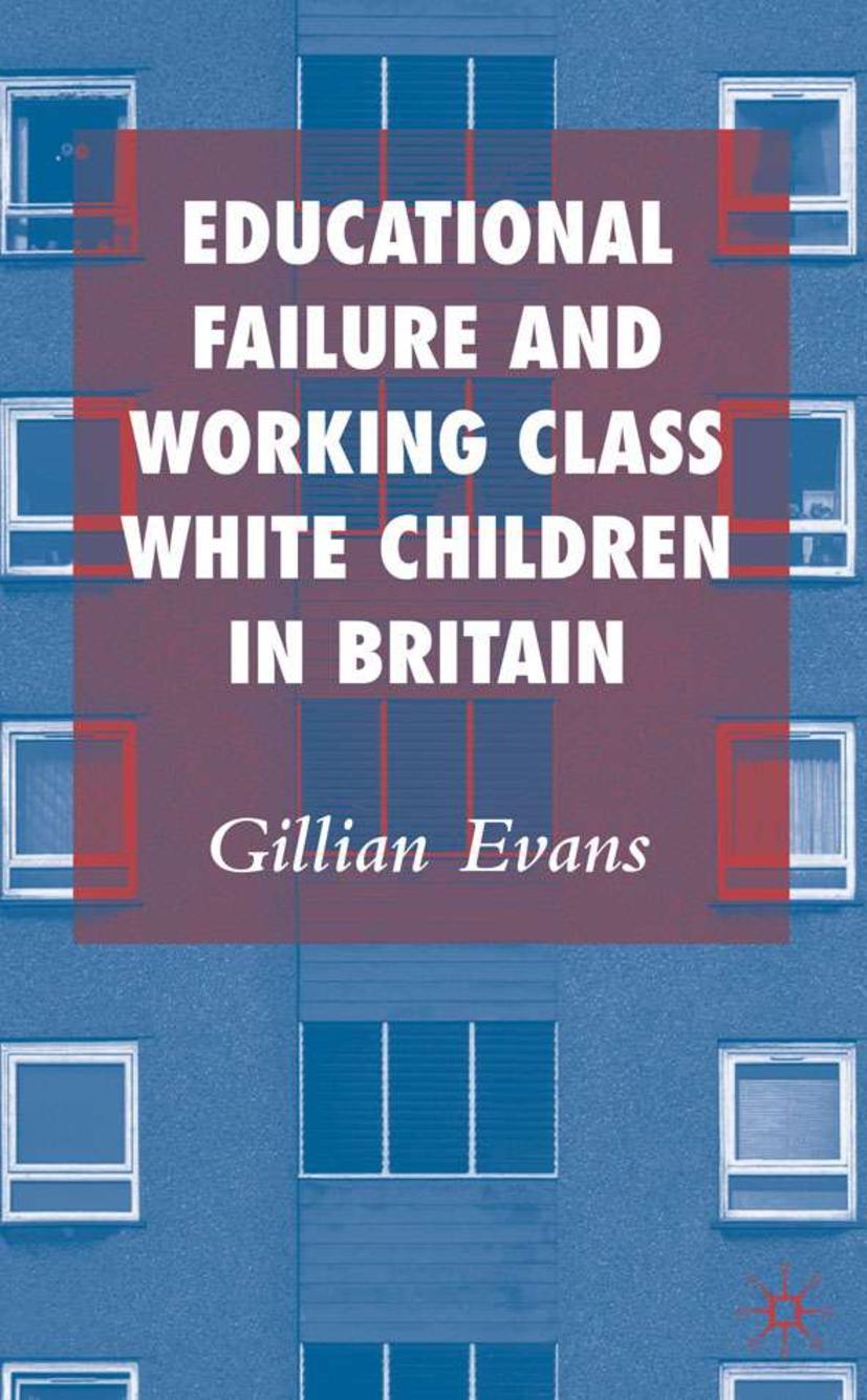Vorderes Coverbild Educational Failure and Working Class White