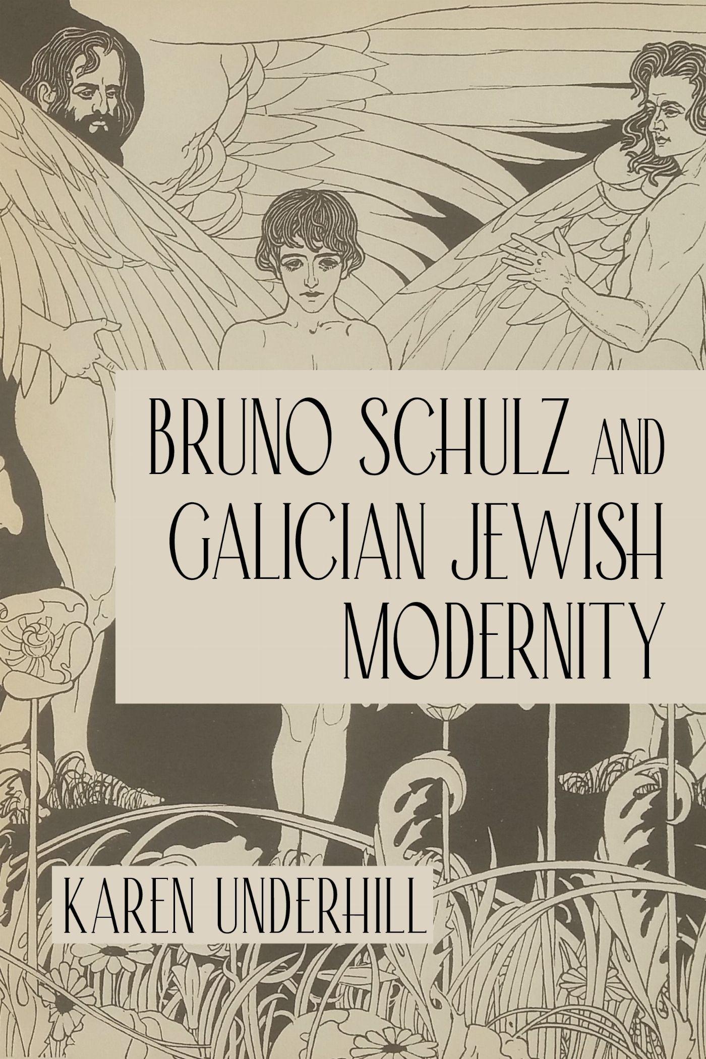 Vorderes Coverbild Bruno Schulz and Galician Jewish Modernity