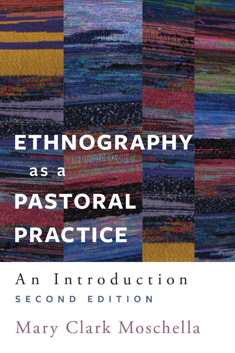 Vorderes Coverbild Ethnography as a Pastoral Practice