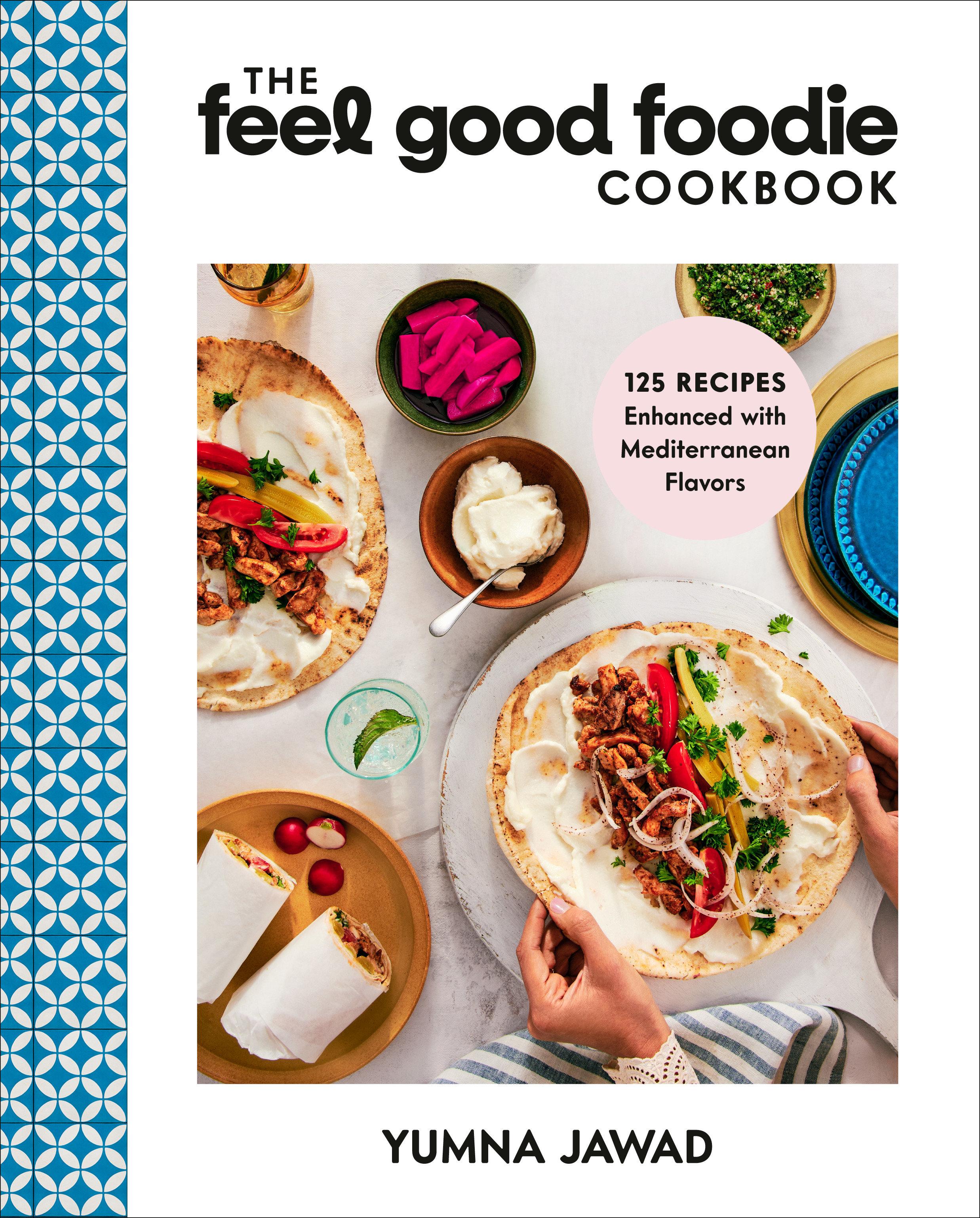 Vorderes Coverbild The Feel Good Foodie Cookbook