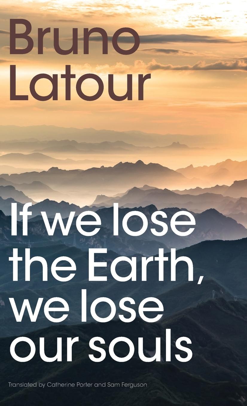 Vorderes Coverbild If We Lose the Earth, We Lose Our Souls