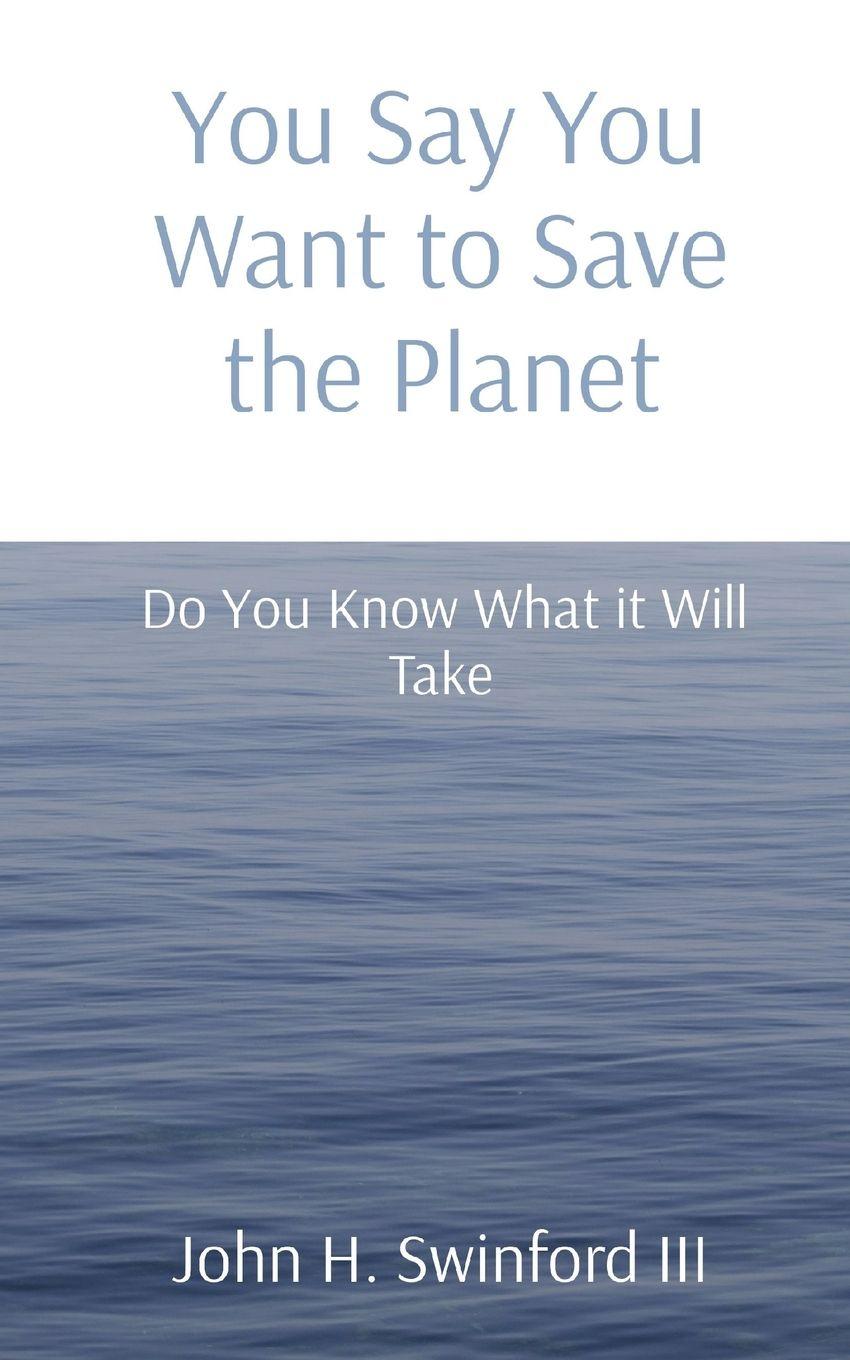 Vorderes Coverbild You Say You Want to Save the Planet