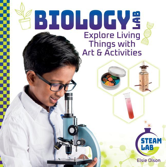 Vorderes Coverbild Biology Lab: Explore Living Things with Art & Activities