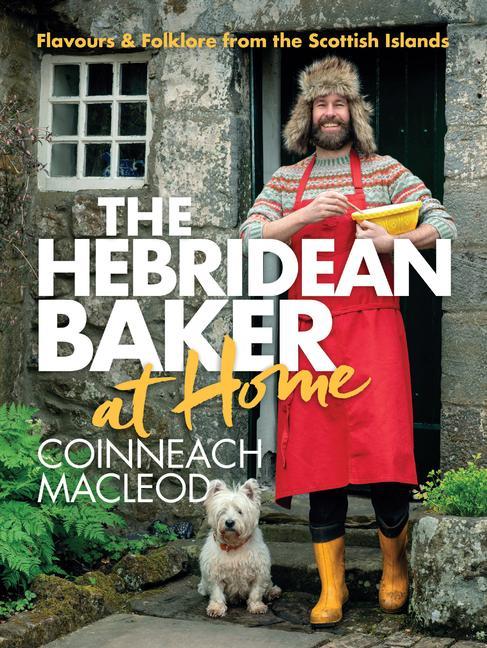 Vorderes Coverbild The Hebridean Baker: At Home