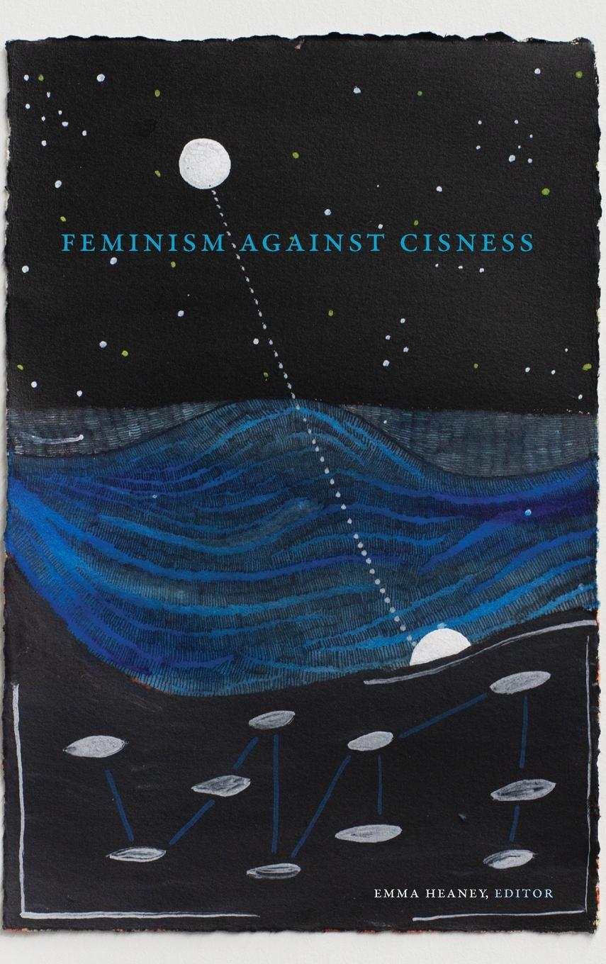 Vorderes Coverbild Feminism against Cisness