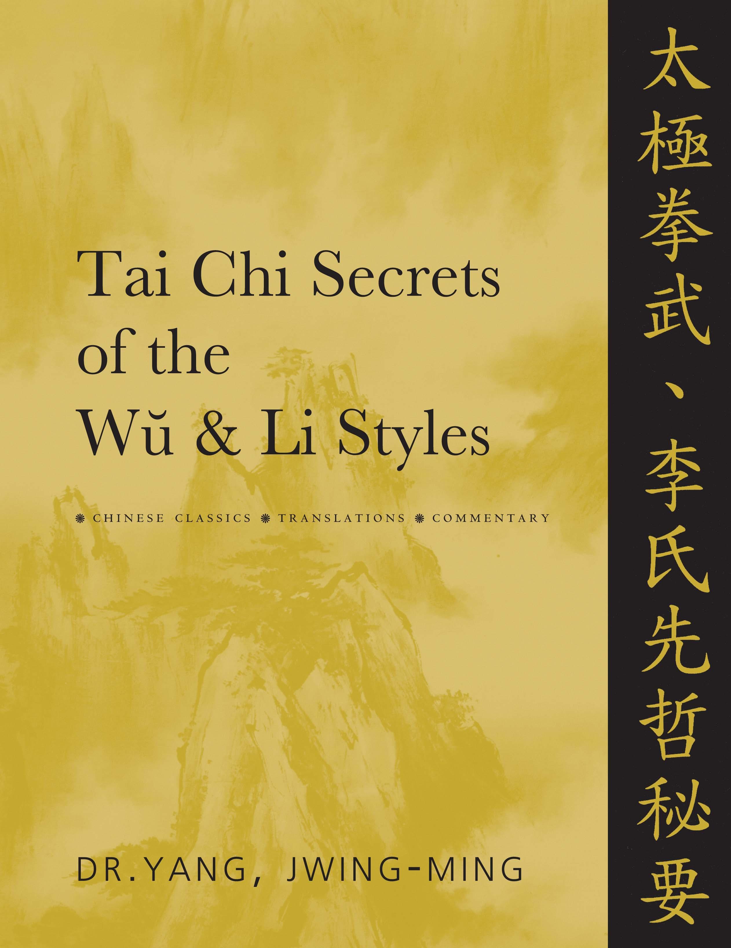 Vorderes Coverbild Tai CHI Secrets of the Wu & Li Styles