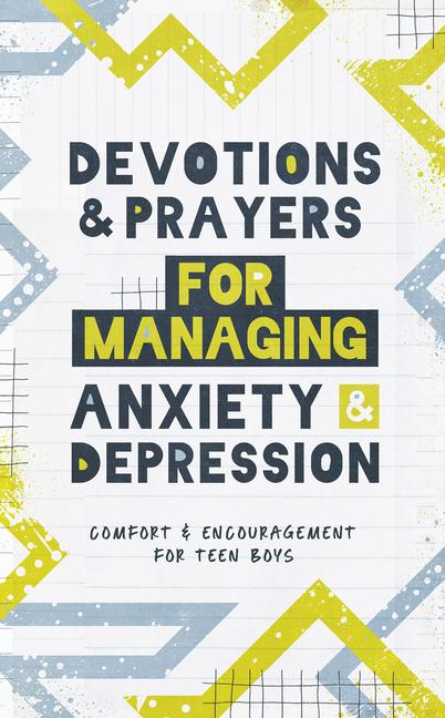 Vorderes Coverbild Devotions and Prayers for Managing Anxiety and Depression (Teen Boy)