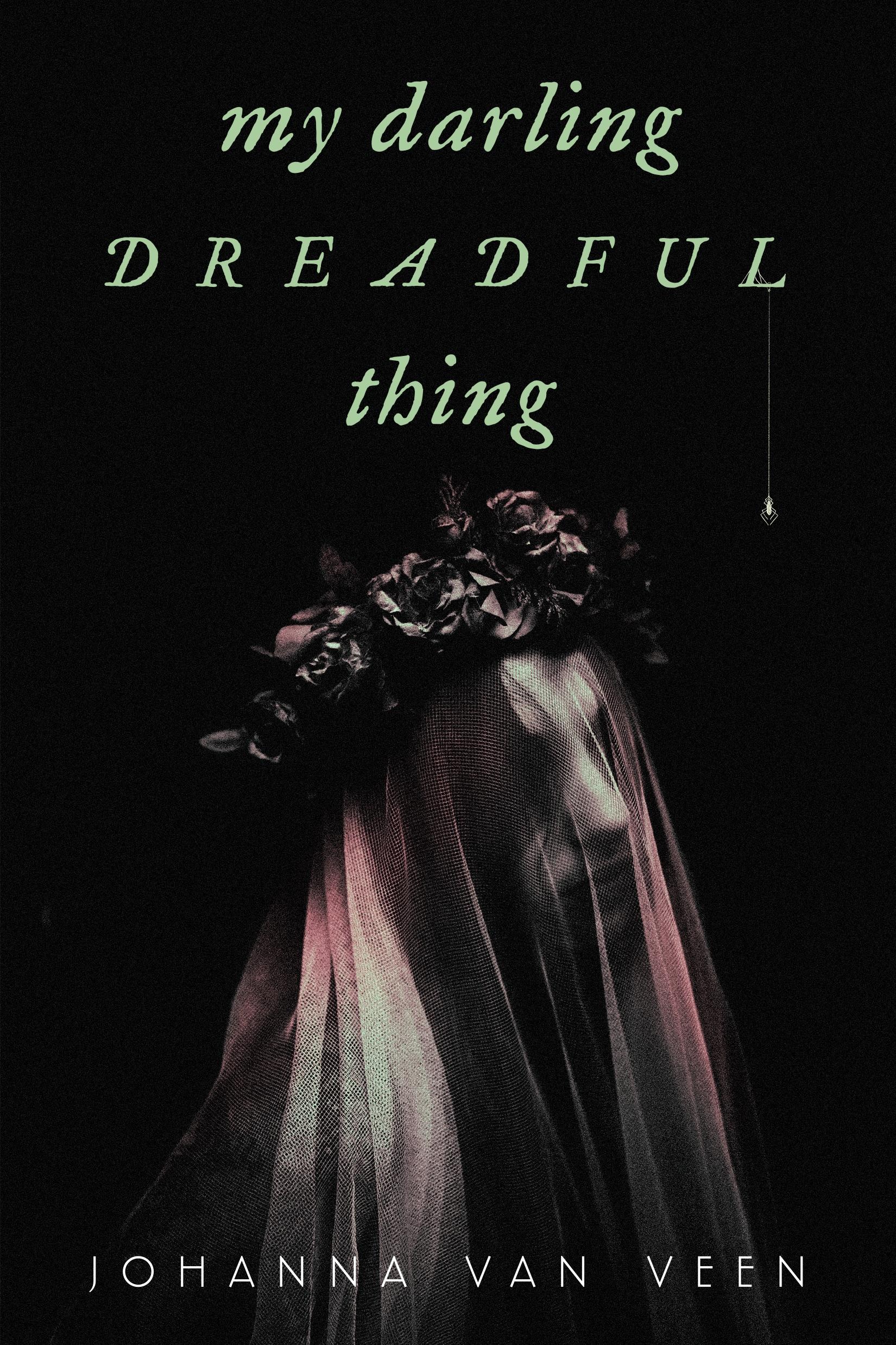 Vorderes Coverbild My Darling Dreadful Thing