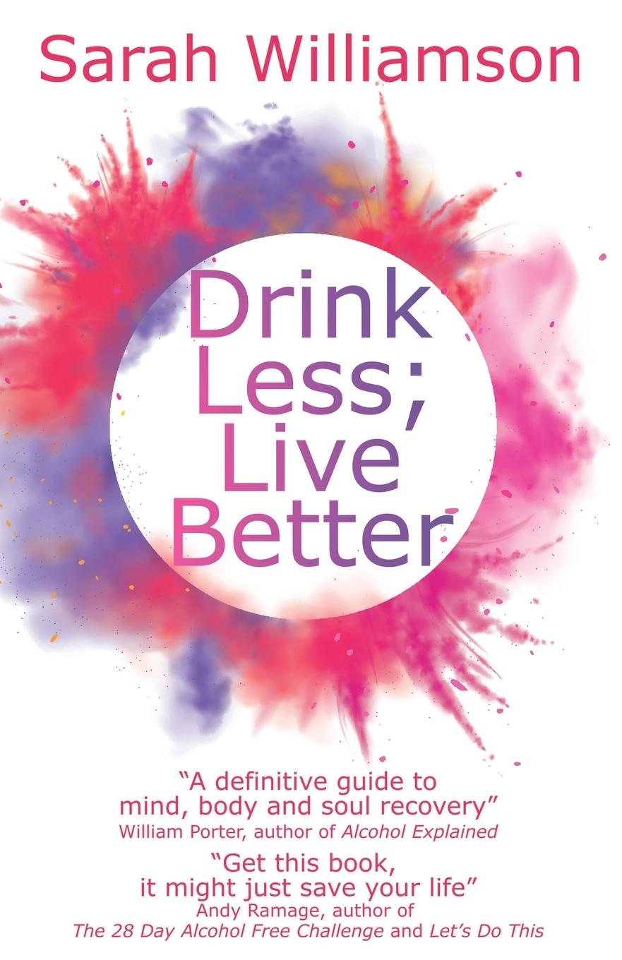 Vorderes Coverbild Drink Less; Live Better