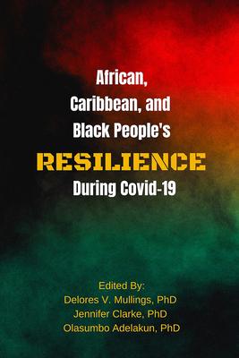 Vorderes Coverbild African, Caribbean and Black People's Resilience During Covid-19