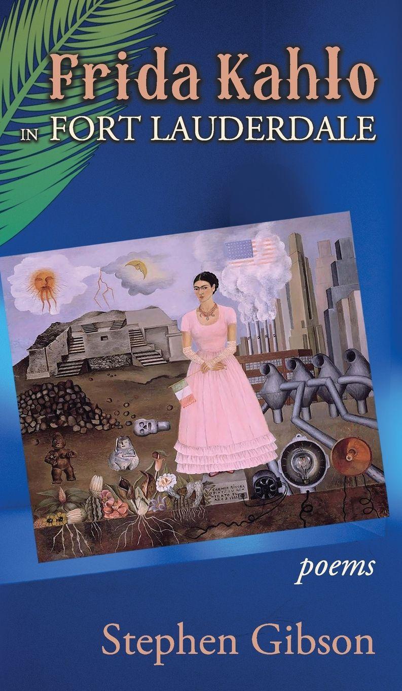 Vorderes Coverbild Frida Kahlo in Fort Lauderdale