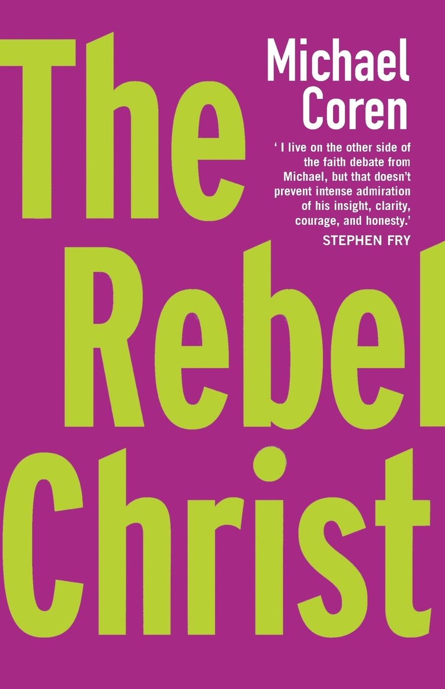 Vorderes Coverbild The Rebel Christ