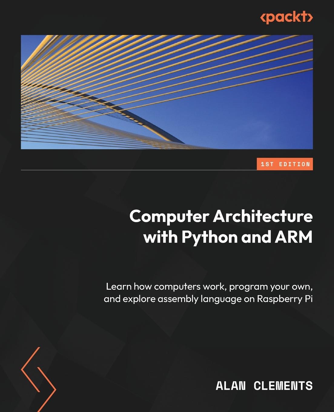 Vorderes Coverbild Computer Architecture with Python and ARM