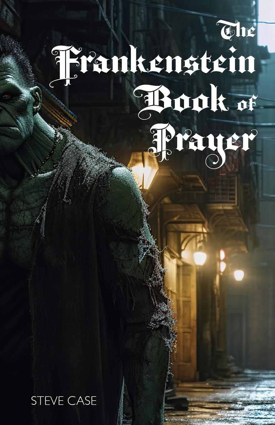 Vorderes Coverbild The Frankenstein Book of Prayer
