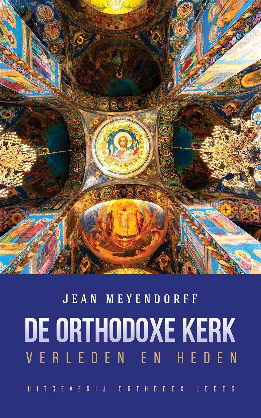 Vorderes Coverbild De Orthodoxe Kerk