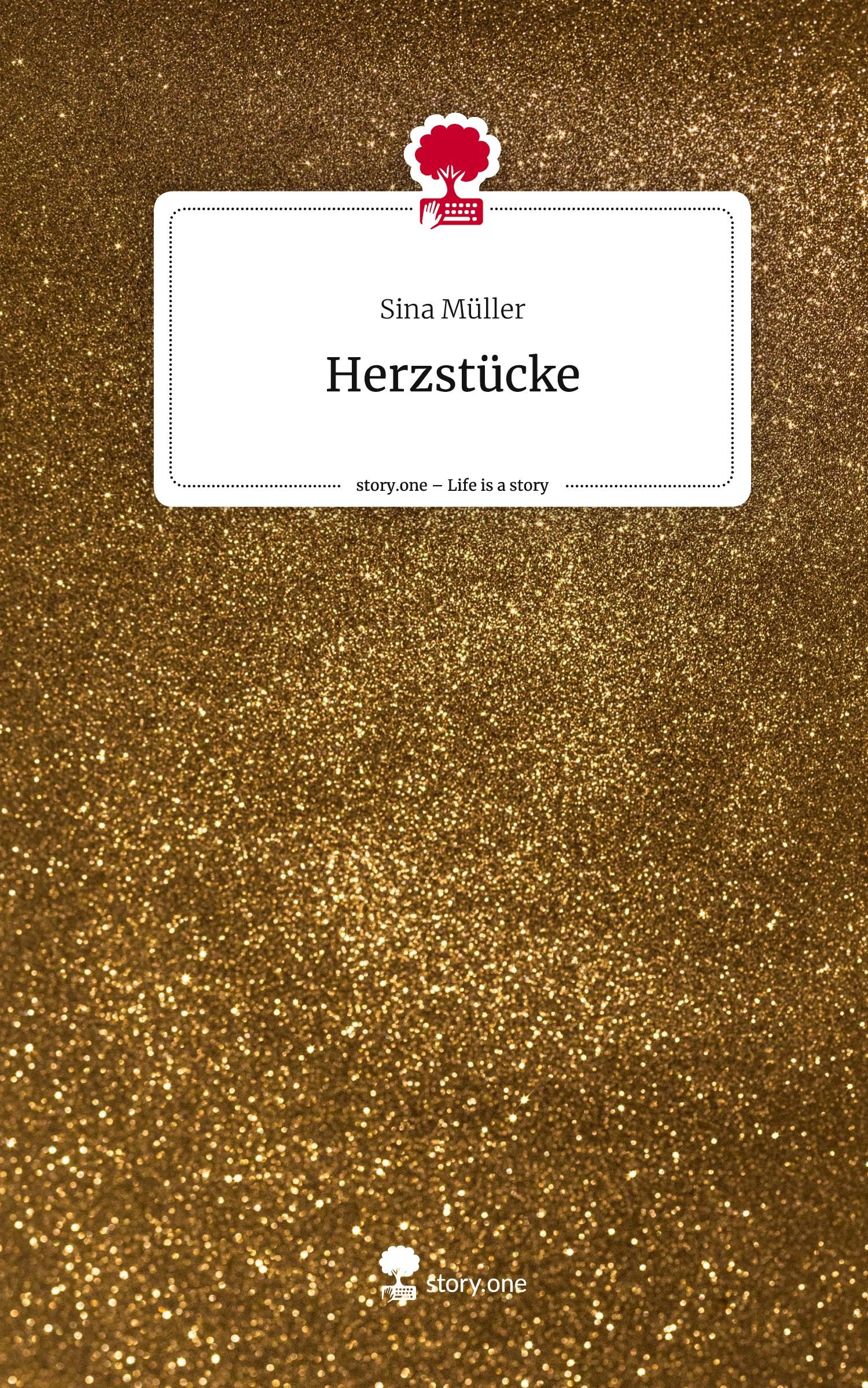 Vorderes Coverbild Herzstücke. Life is a Story - story.one