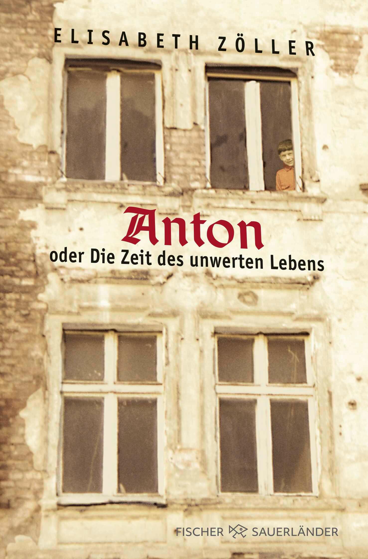 Vorderes Coverbild Anton oder Die Zeit des unwerten Lebens