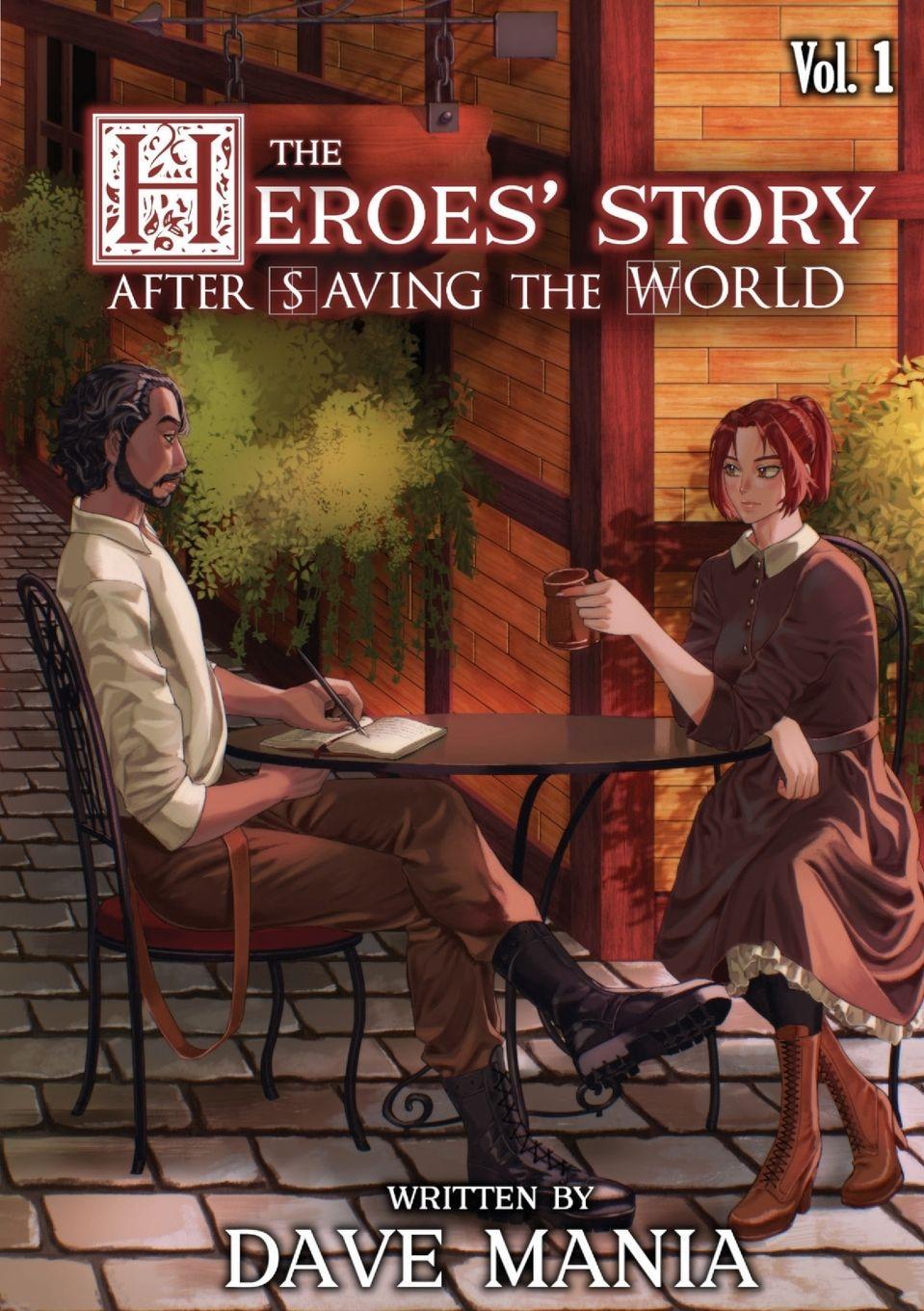 Vorderes Coverbild The Heroes' Story After Saving the World - Volume 1