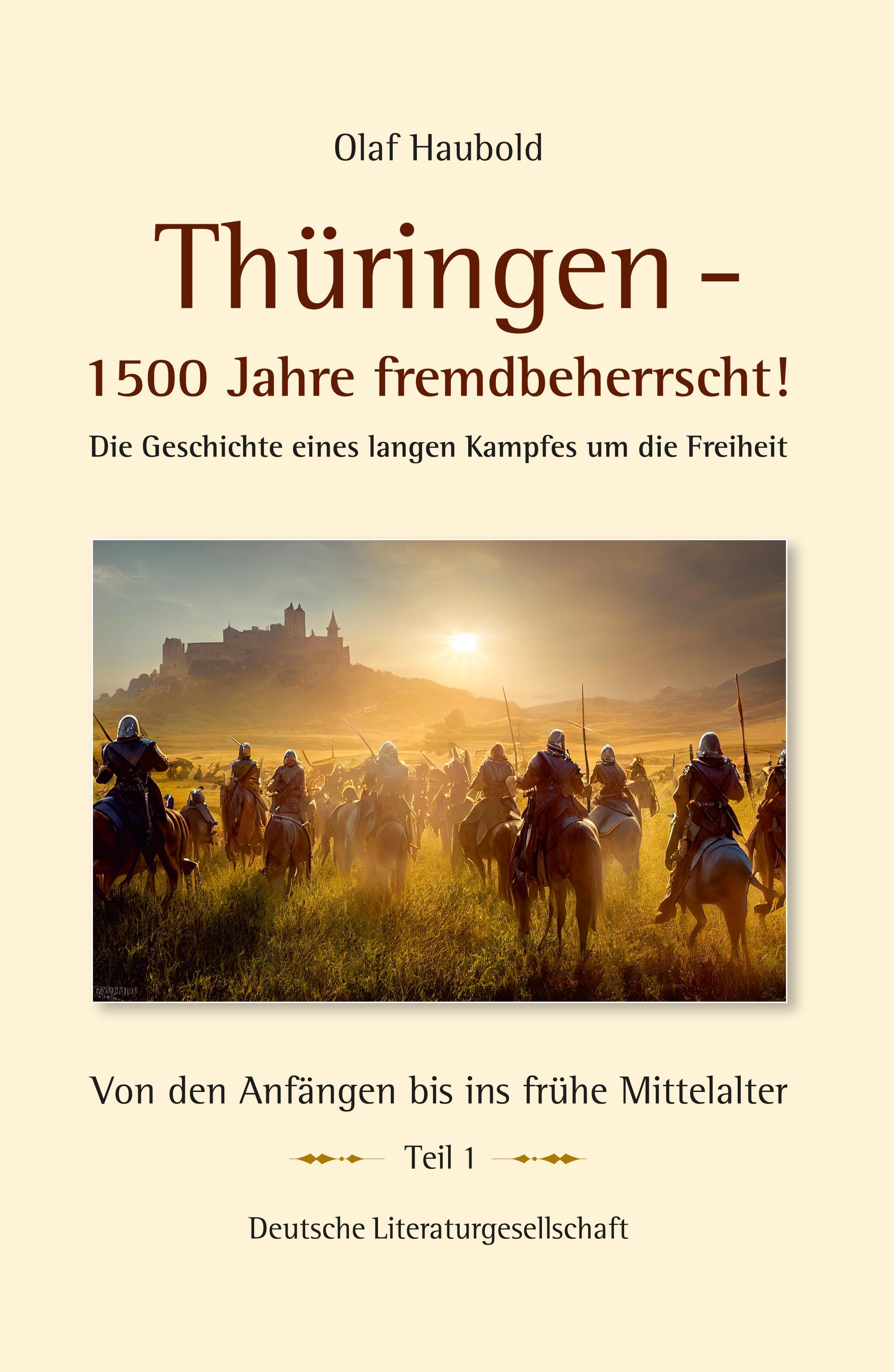 Vorderes Coverbild Thüringen - 1500 Jahre fremdbeherrscht!