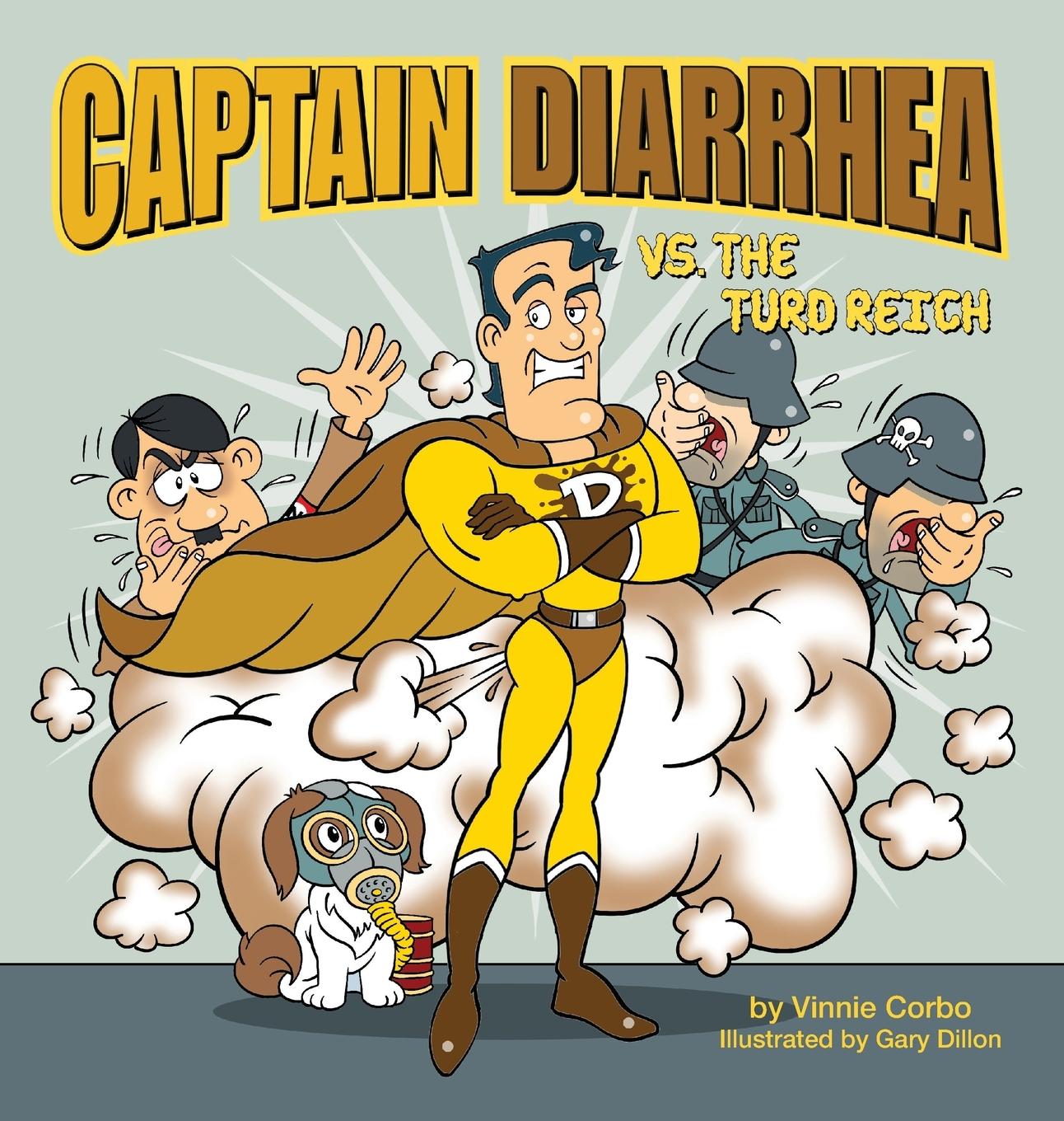 Vorderes Coverbild Captain Diarrhea vs. The Turd Reich