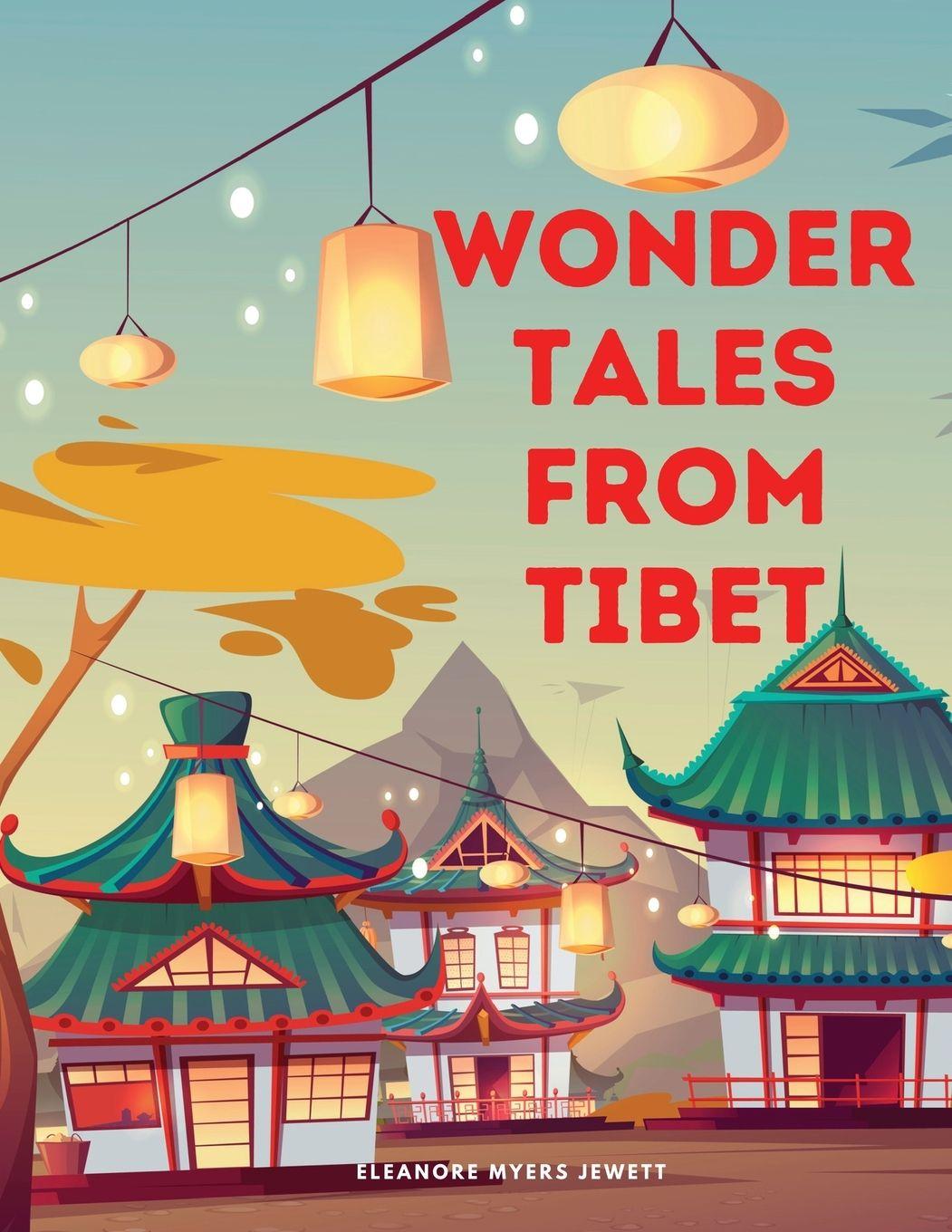 Vorderes Coverbild Wonder Tales from Tibet