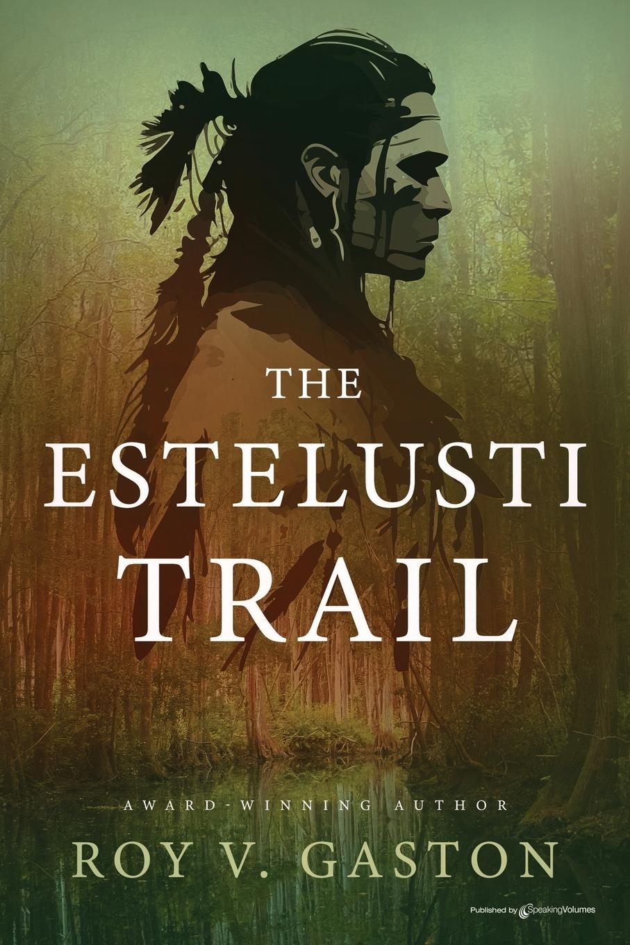 Vorderes Coverbild The Estelusti Trail