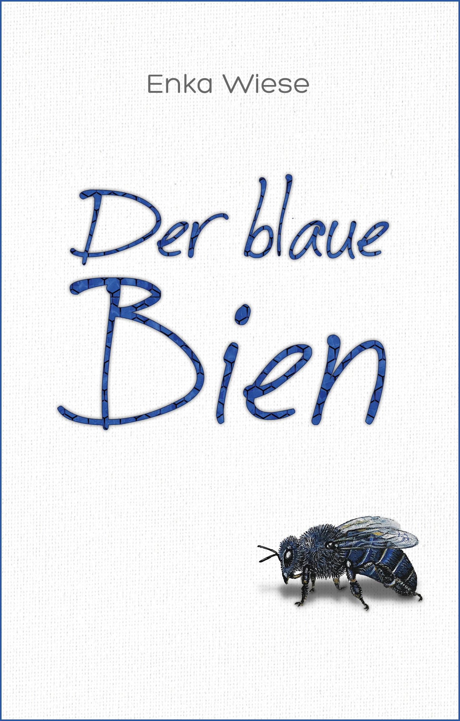 Vorderes Coverbild Der blaue Bien